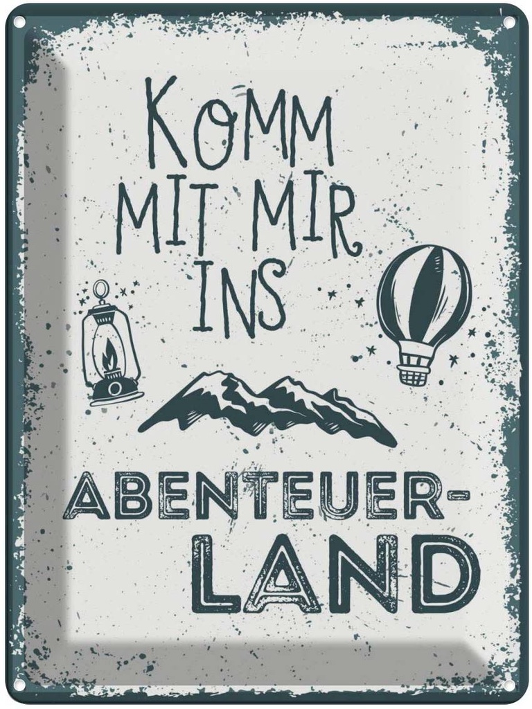 [LA-138441] Blechschild 40x30 cm Komm mit mir ins Abenteuerland Abenteuer Reisen