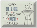 Blechschild 30x40 cm Chill & Alkohol Barbecue Lounge weiß Essen Trinken Bar Club