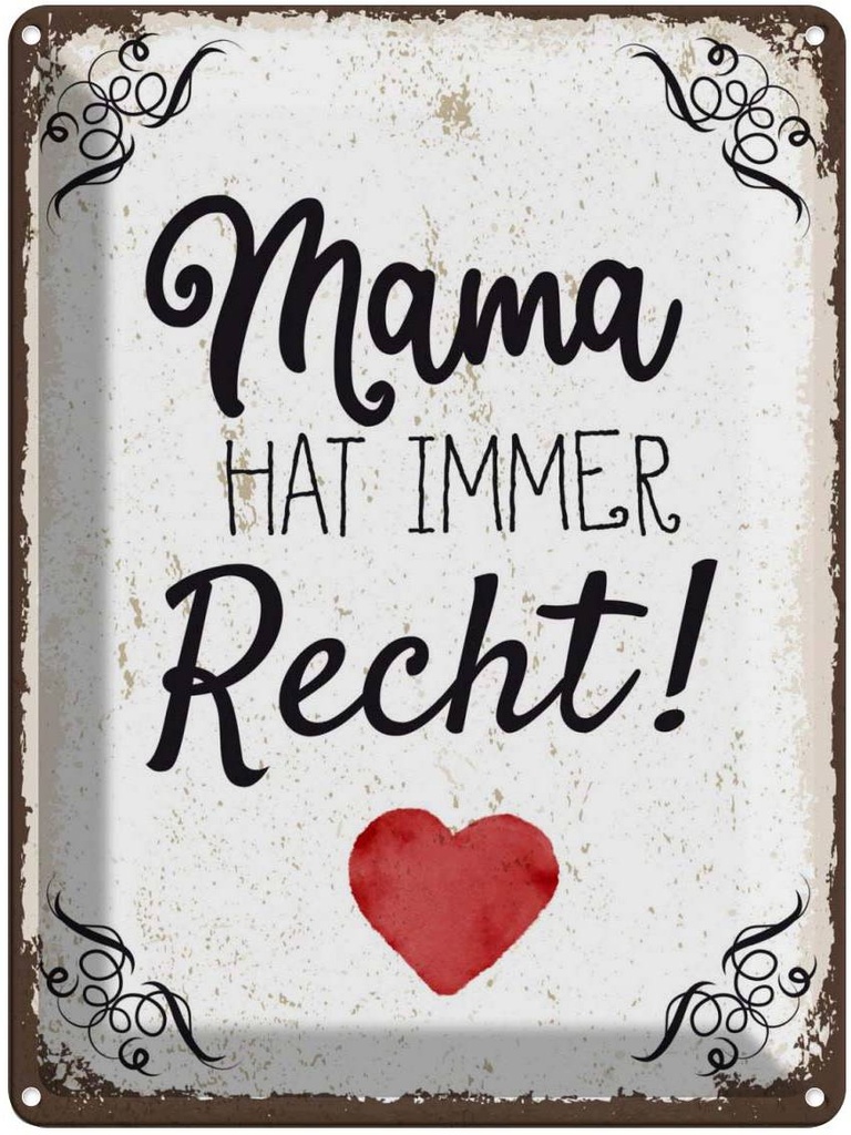 [LA-138600] Blechschild 40x30 cm Familie Mama hat immer Recht Freunde