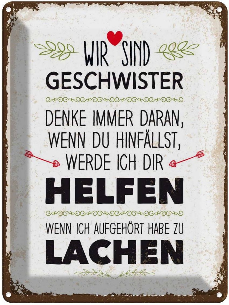 Blechschild 40x30 cm Geschwister wir lachen helfen Dekoration Spruch Zitat