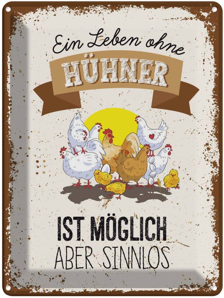[LA-138625] Blechschild 40x30 cm Leben ohne Hühner sinnlos Tier Haustier