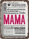 Blechschild 40x30 cm Mama Lehrerin Freundin Köchin Familie Freunde
