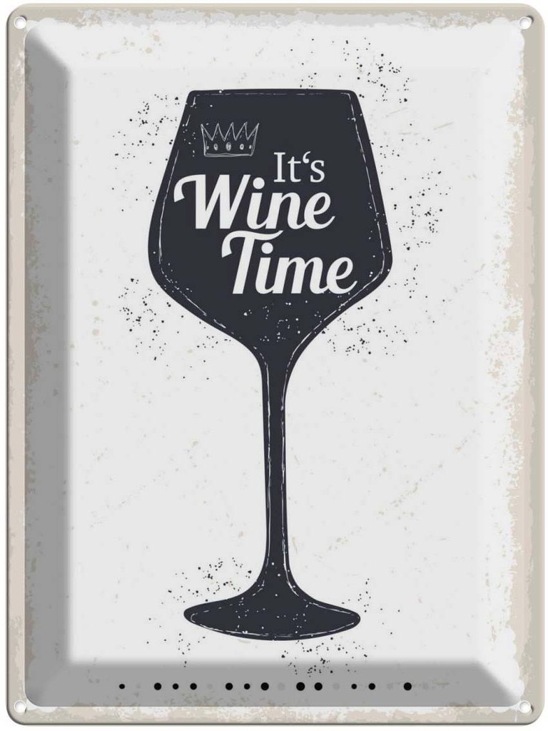[LA-138642] Blechschild 40x30 cm Wein Alkohol It´s Wine Time Essen Trinken Bar Club