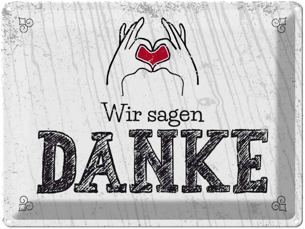 Blechschild 30x40 cm wir sagen danke Herz Dekoration Spruch Zitat