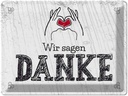 Blechschild 30x40 cm wir sagen danke Herz Dekoration Spruch Zitat