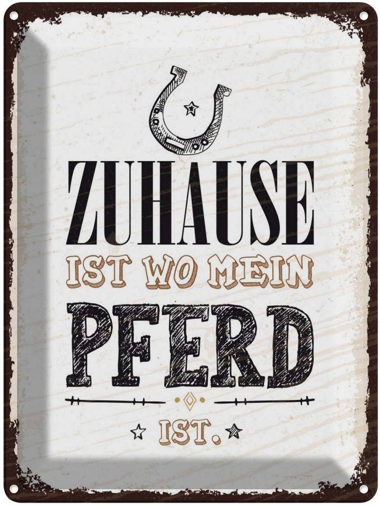 [LA-138675] Blechschild 40x30 cm Zuhause ist wo mein Pferd Geschenk Spruch Zitat