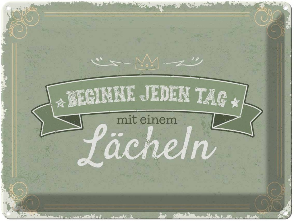 [LA-138685] Blechschild 30x40 cm Beginne jeden Tag mit dem Lächeln Spruch Zitat