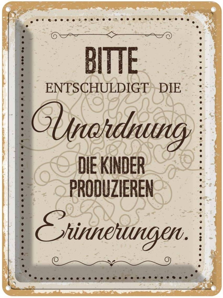 Blechschild 40x30 cm Bitte Entschuldigt Unordnung Warnschild Hinweisschild Sicherheit Vorsicht