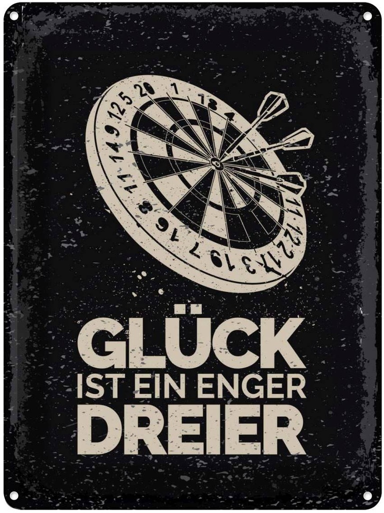 [LA-138693] Blechschild 40x30 cm Dart Glück ist ein enger Dreier Sport Hobby Spruch Zitat
