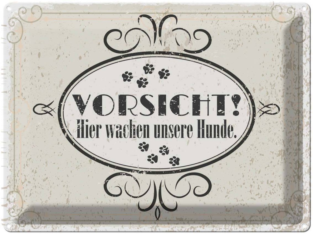 Blechschild 30x40 cm Vorsicht Hier wachen unsere Hunde Warnschild Hinweisschild Sicherheit
