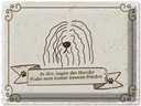 Blechschild 30x40 cm In den Augen des Hundes Frieden Spruch Zitat