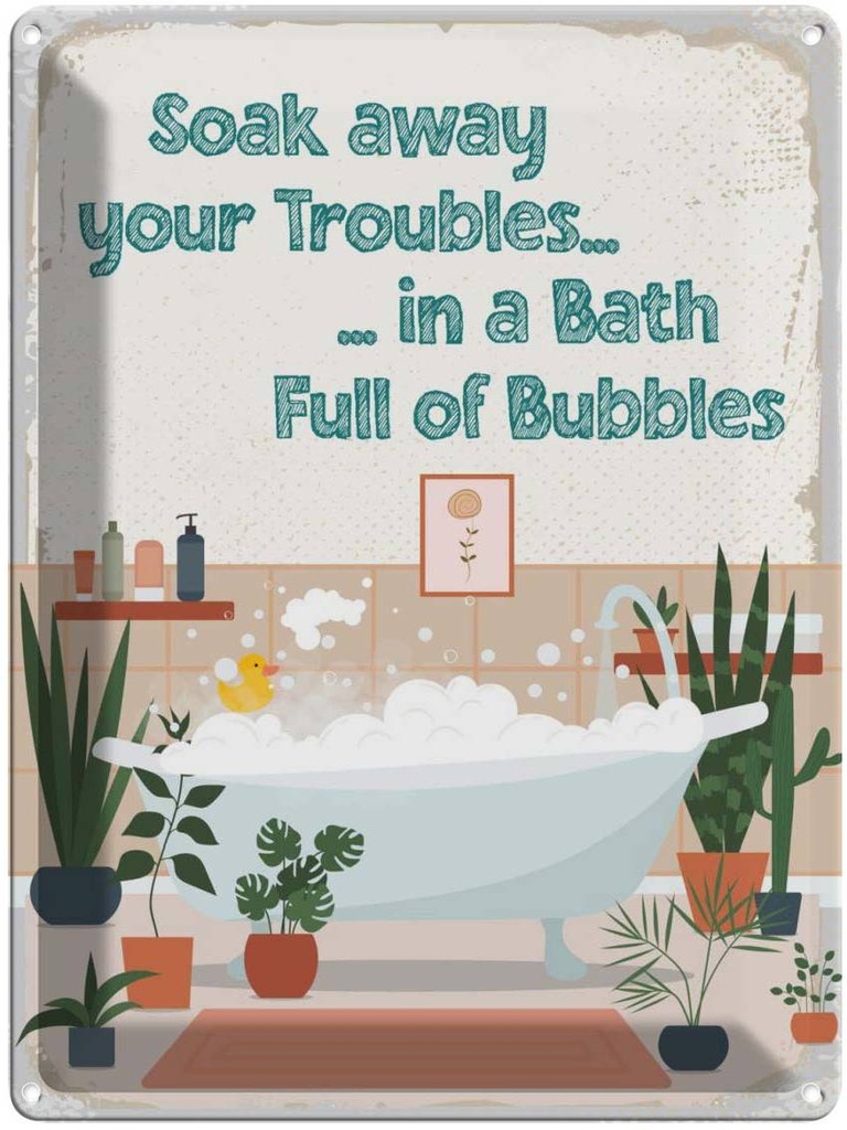 Blechschild 40x30 cm Bad Soak away your Troubles Bath