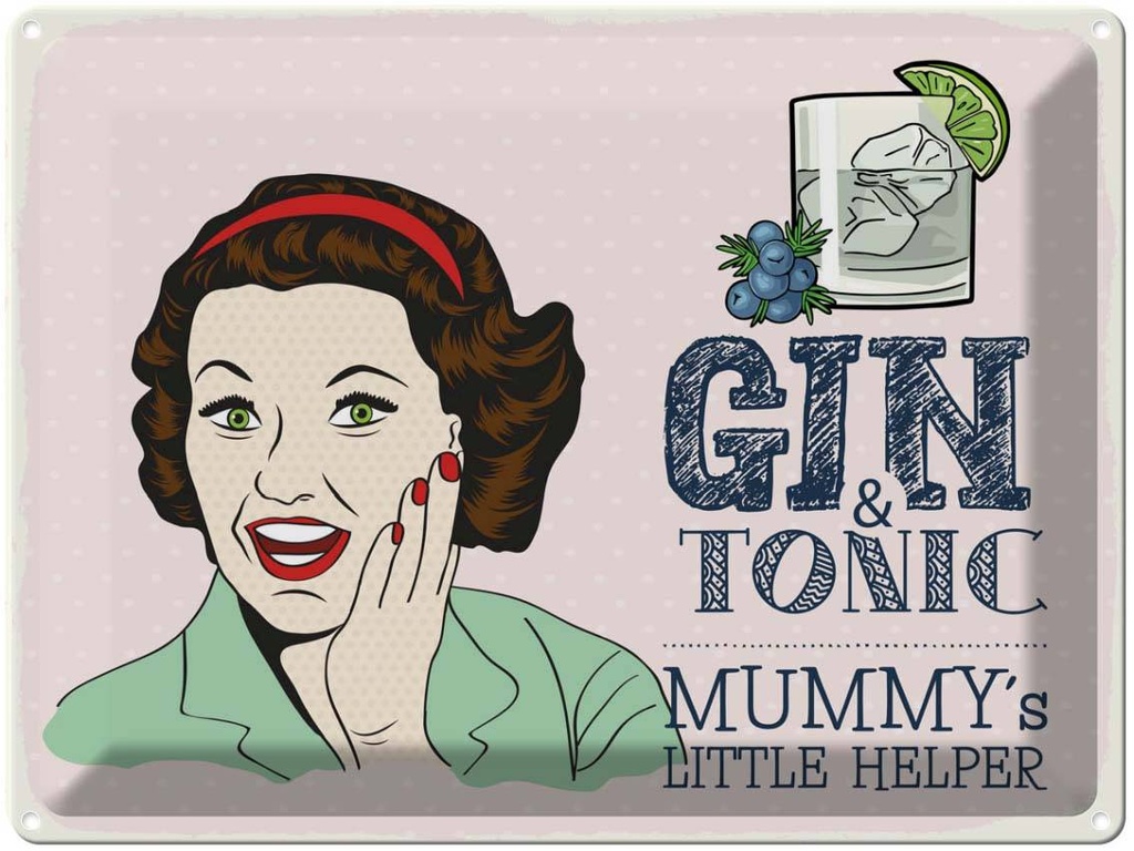 [LA-138730] Blechschild 30x40 cm lustig Gin Tonic Mummy´s Helper Witz Humor Spaß