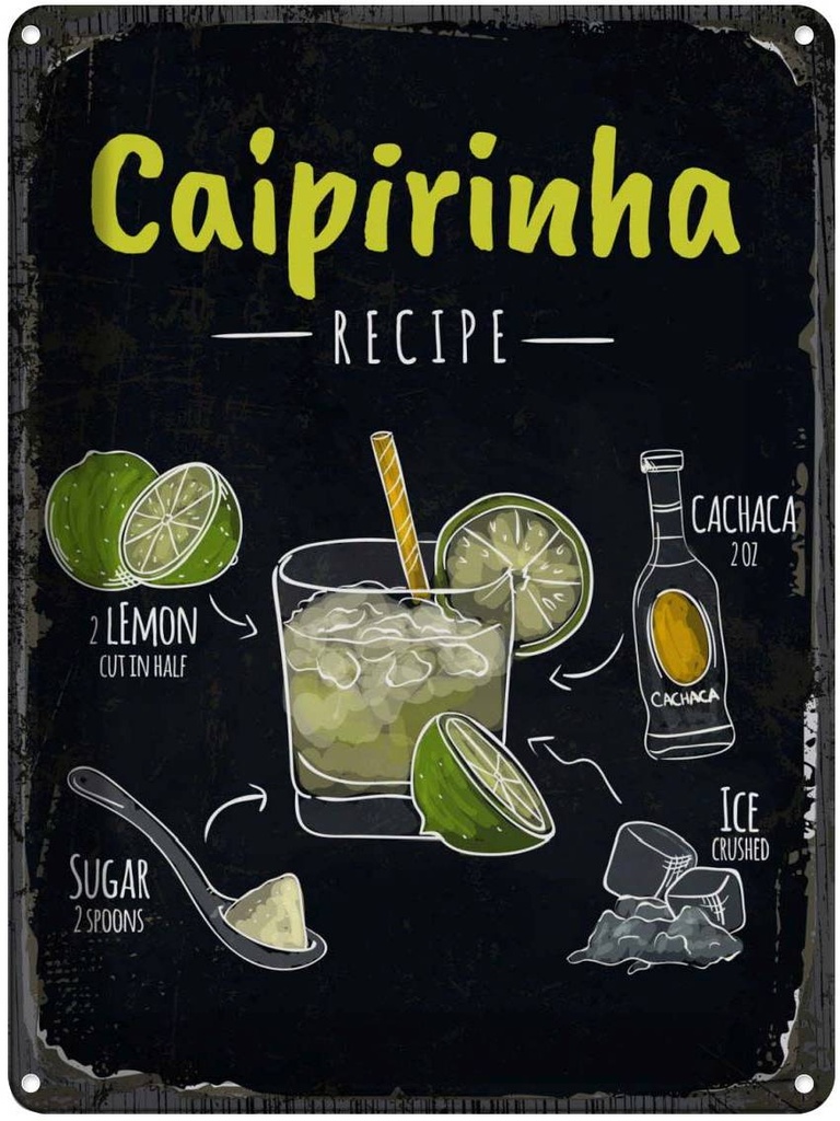 Blechschild 40x30 cm Caipirinha Cocktail Recipe Essen Trinken