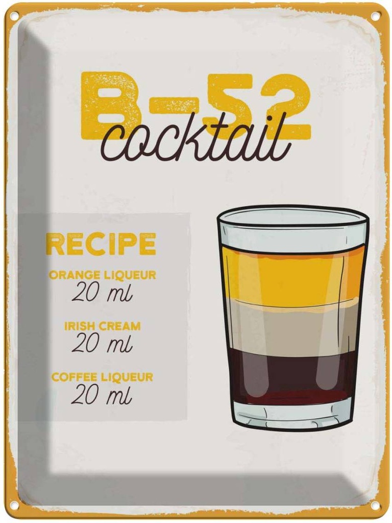 Blechschild 40x30 cm B-52 Cocktail Recipe Orange Essen Trinken