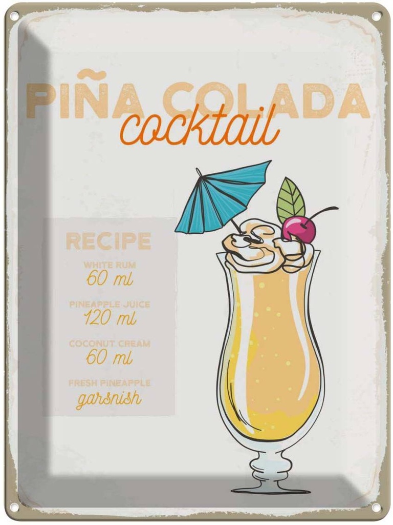 Blechschild 40x30 cm Pina Colada Cocktail Recipe Essen Trinken