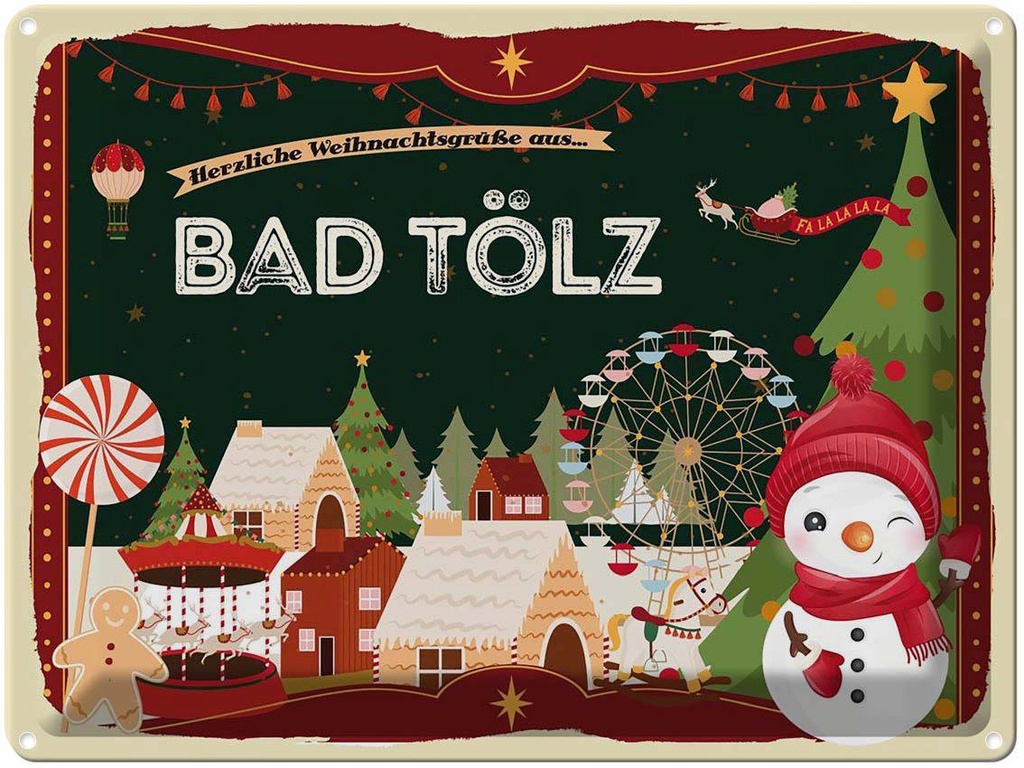 [LA-1786465] Blechschild 30x40 cm Weihnachtsgrüße aus Bad Tölz Weihnachten