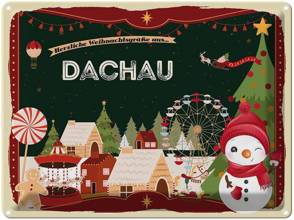 [LA-1786549] Blechschild 30x40 cm Weihnachtsgrüße aus Dachau Weihnachten