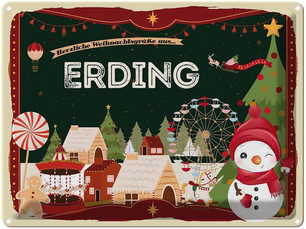 [LA-1786602] Blechschild 30x40 cm Weihnachtsgrüße aus Erding Weihnachten
