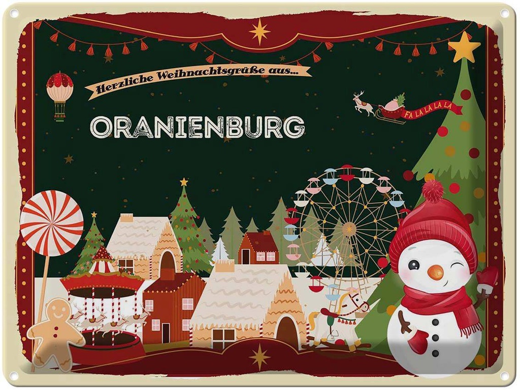 [LA-1786947] Blechschild 30x40 cm Weihnachten Grüße ORANIENBURG Abenteuer Reisen Urlaub