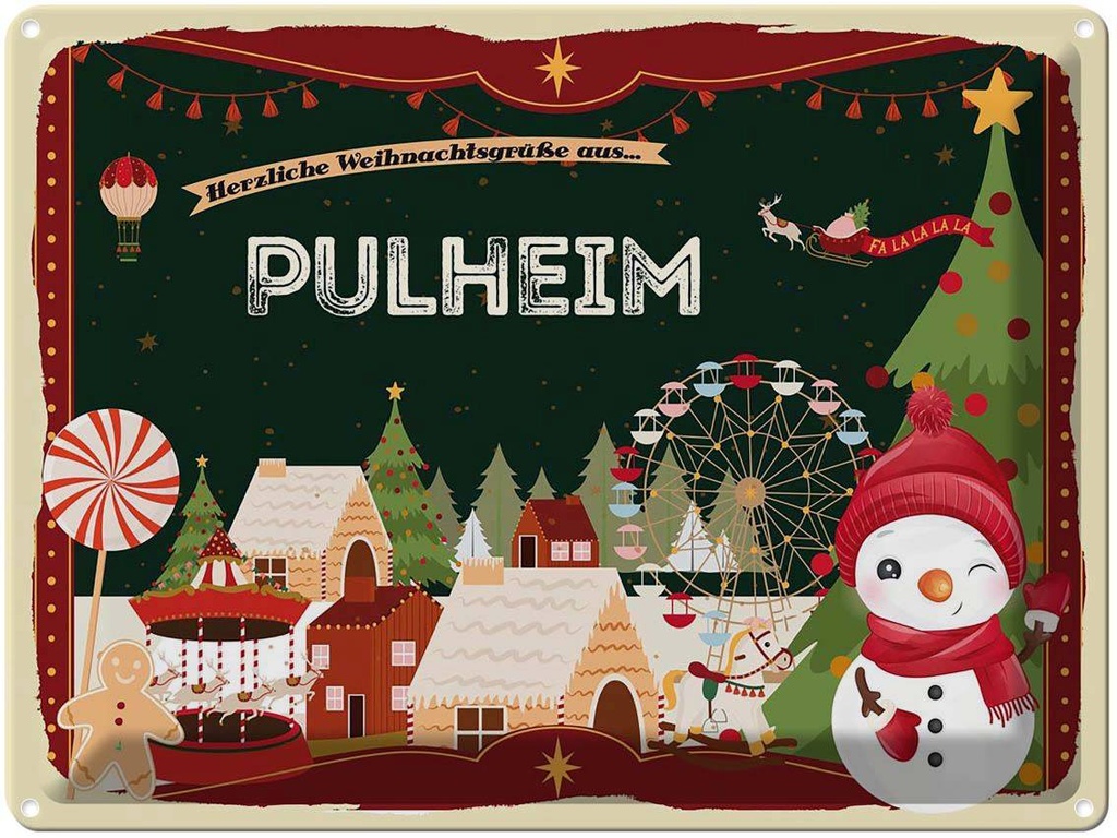 [LA-1786973] Blechschild 30x40 cm Weihnachten Grüße aus PULHEIM Abenteuer Reisen Urlaub