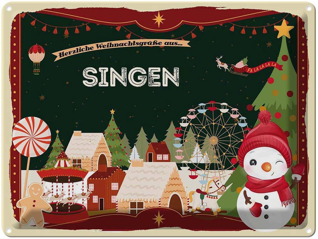[LA-1787063] Blechschild 30x40 cm Weihnachten Grüße aus SINGEN Abenteuer Reisen Urlaub