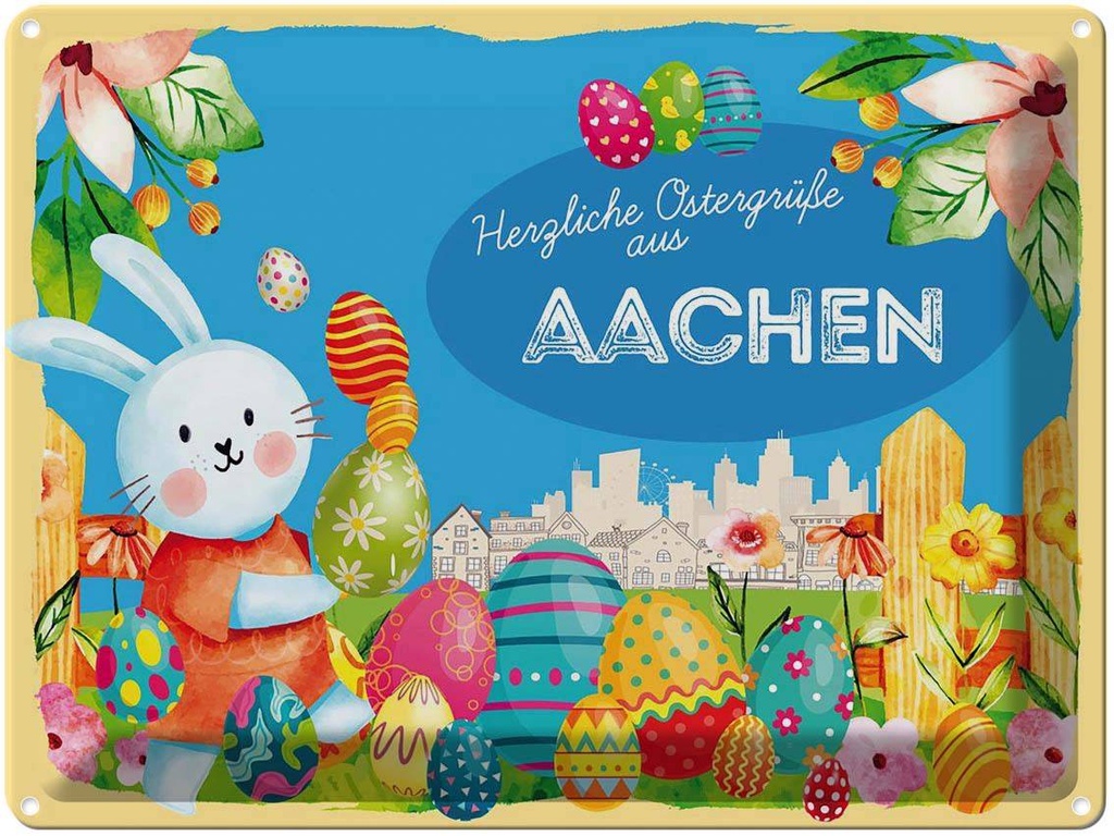 [LA-1787818] Blechschild 30x40 cm Ostern Ostergrüße AACHEN Gruß
