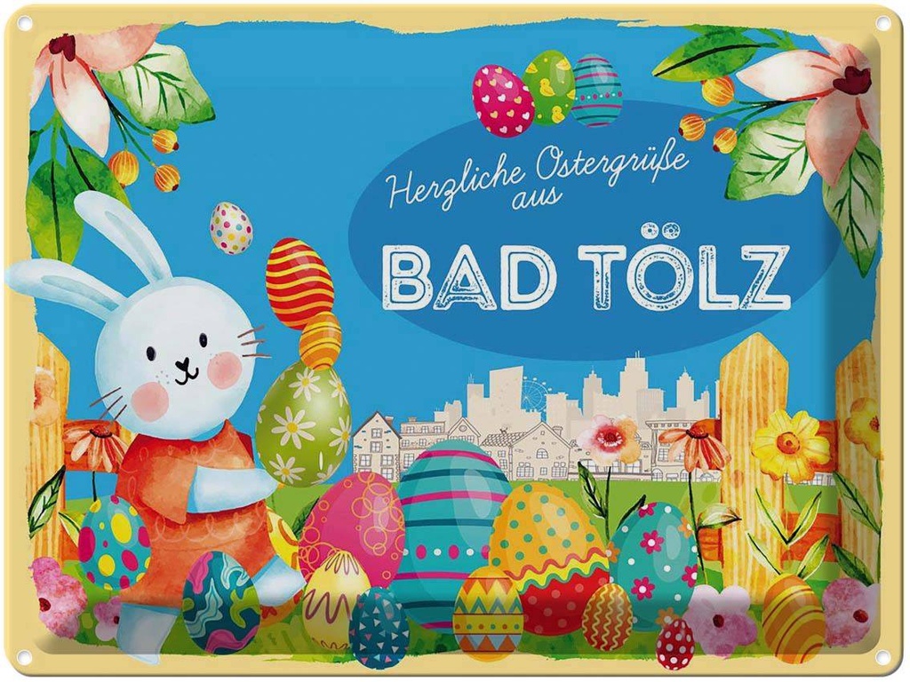 [LA-1787869] Blechschild 30x40 cm Ostern Ostergrüße BAD TÖLZ Gruß