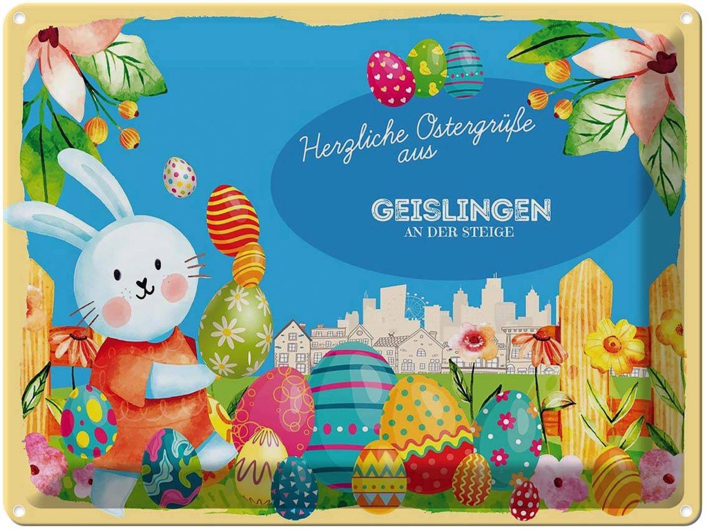[LA-1788057] Blechschild 30x40 cm Ostern Ostergrüße Gruß GEISLINGEN AN DER STEIGE Abenteuer Reisen Urlaub