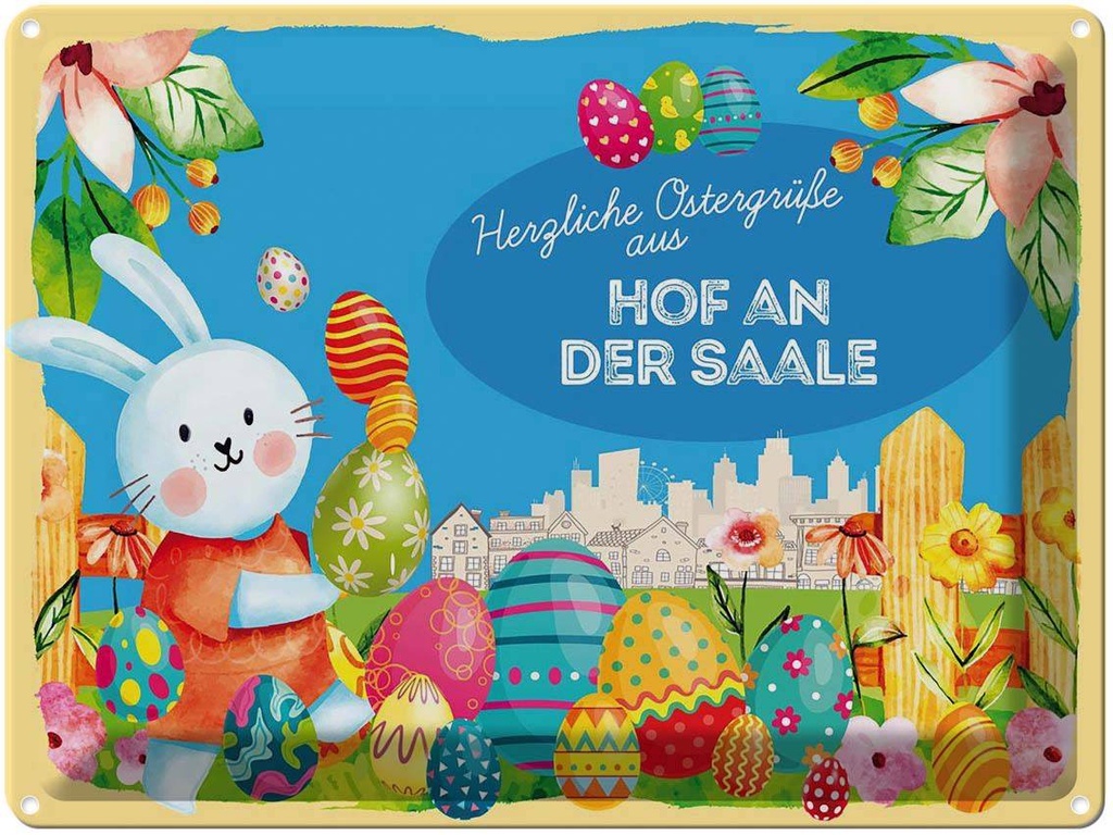 [LA-1788144] Blechschild 30x40 cm Ostern Ostergrüße Gruß HOF AN DER SAALE Abenteuer Reisen Urlaub