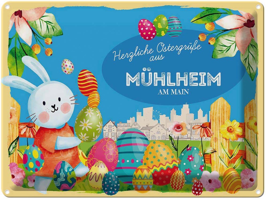 [LA-1788294] Blechschild 30x40 cm Ostern Ostergrüße MÜLHEIM AM MAIN Gruß
