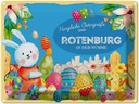 Blechschild 30x40 cm Ostern Ostergrüße Gruß ROTENBURG AN DER WÜMME Abenteuer Reisen Urlaub