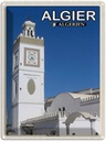 Blechschild 40x30 cm Algier Algerien Moschee El Jdid Bildmotiv Reisemotiv Abenteuer Reisen