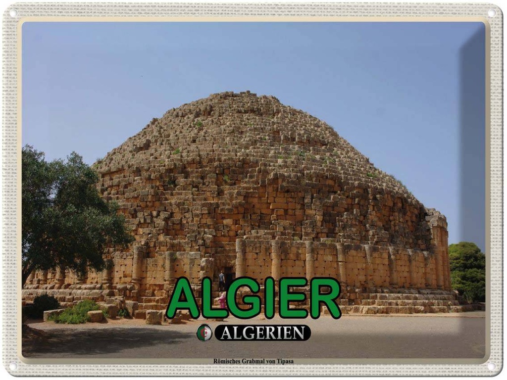 Blechschild 30x40 cm Algier Algerien Römisches Grabmal Bildmotiv Reisemotiv Abenteuer Reisen