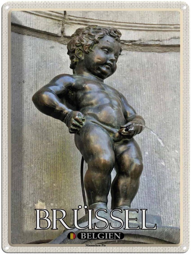 Blechschild 40x30 cm Brüssel Belgien Manneken Pis Bildmotiv Reisemotiv Abenteuer Reisen