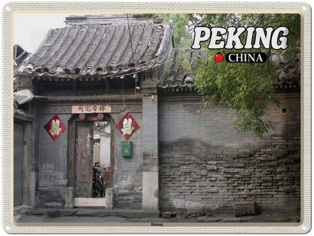 Blechschild 30x40 cm Peking China Hutong Bildmotiv Reisemotiv Abenteuer Reisen