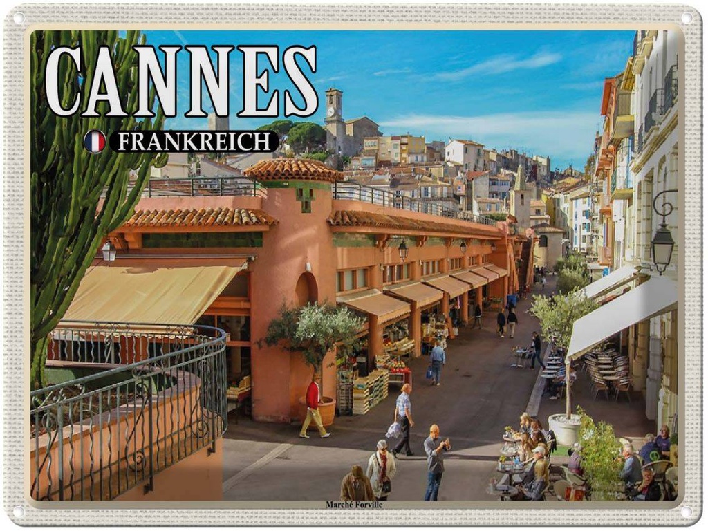 [LA-1788575] Blechschild 30x40 cm Cannes Frankreich Marché Forville Abenteuer Reisen Urlaub