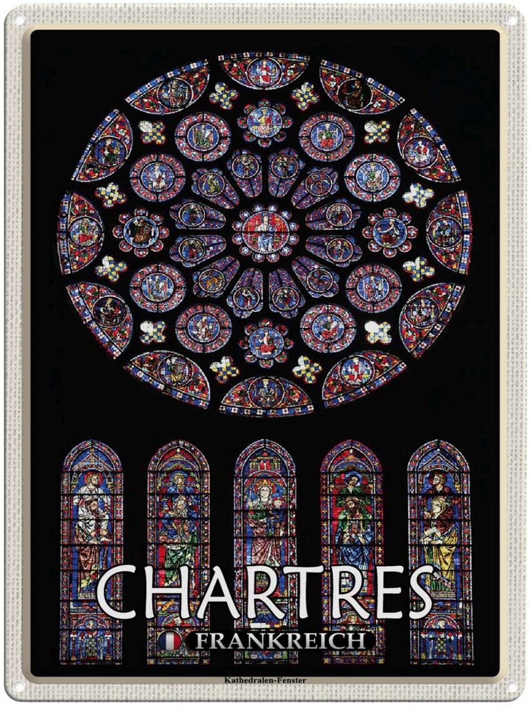 [LA-1788580] Blechschild 40x30 cm Chartres Frankreich Kathedrale Abenteuer Reisen Urlaub