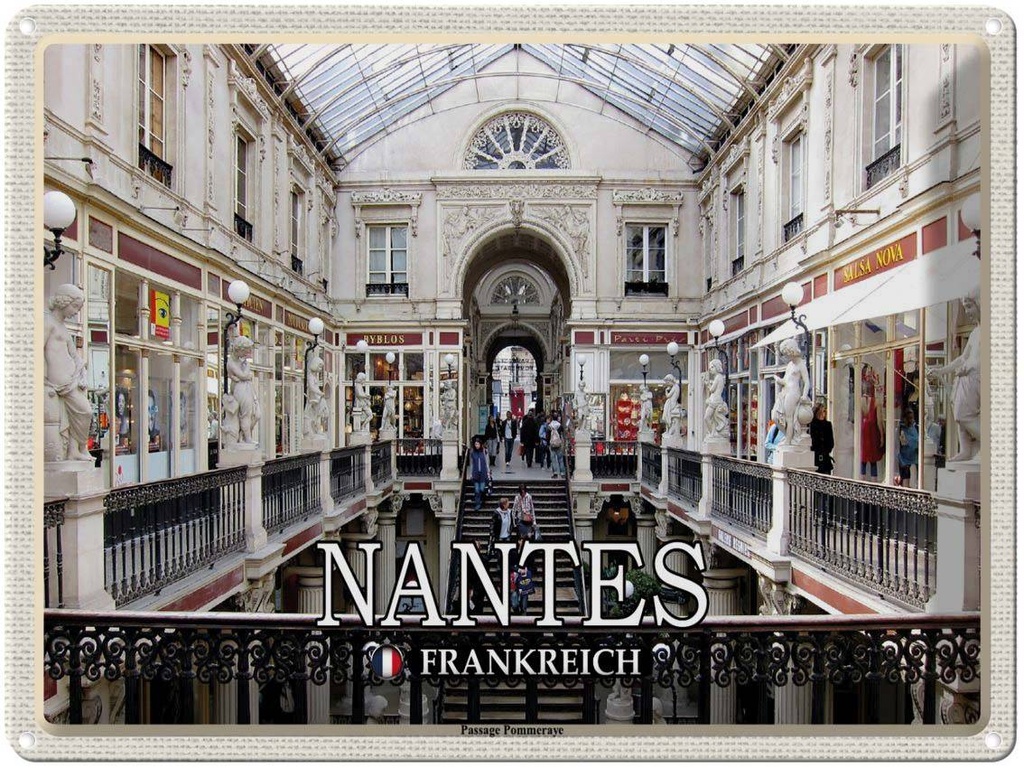 [LA-1788597] Blechschild 30x40 cm Nantes Frankreich Passage Pommeraye Abenteuer Reisen Urlaub