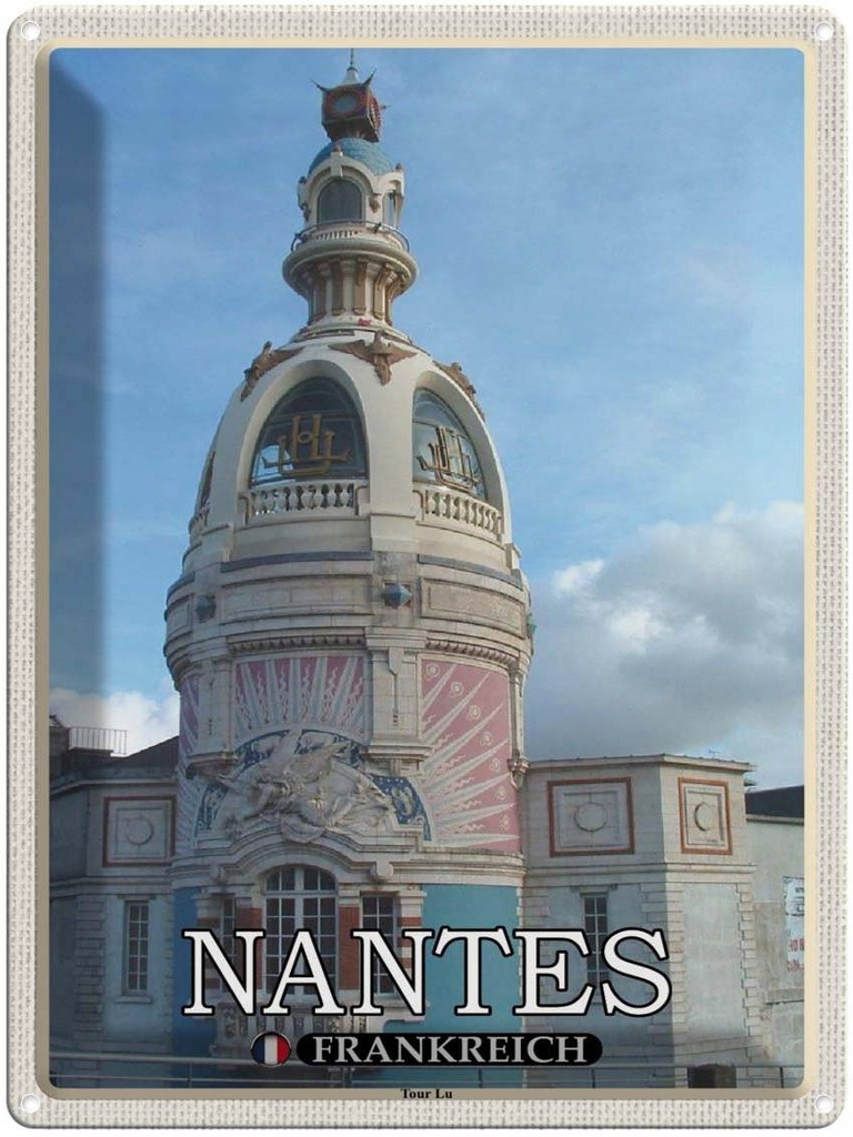 [LA-1788600] Blechschild 40x30 cm Nantes Frankreich Tour Lu Abenteuer Reisen Urlaub