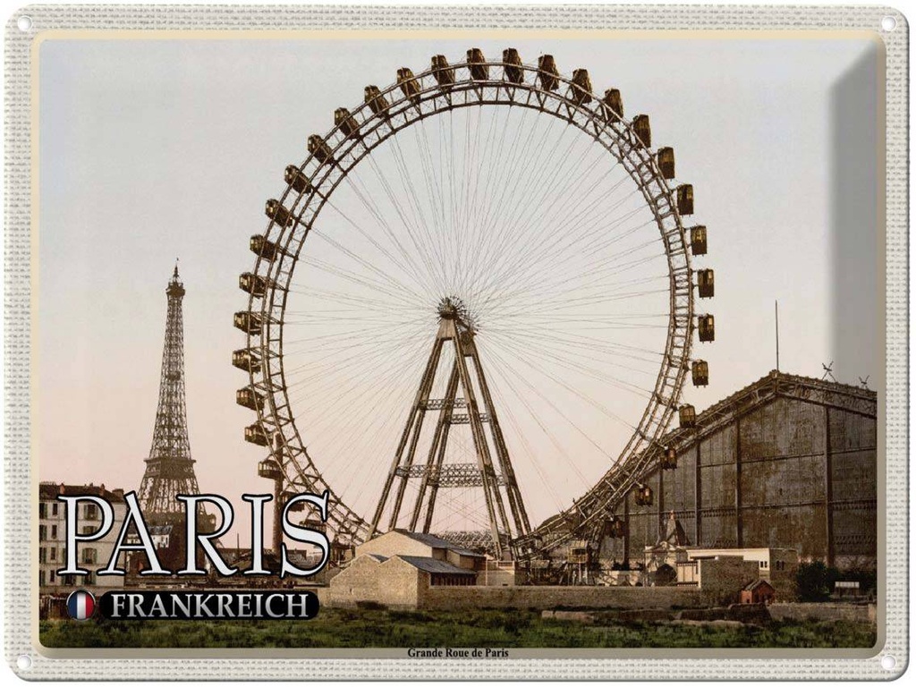 [LA-1788609] Blechschild 30x40 cm Paris Frankreich Grande Roue Riesenrad Abenteuer Reisen Urlaub