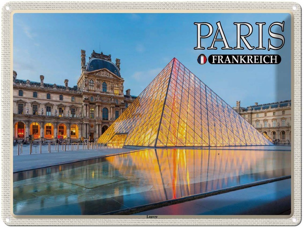 [LA-1788612] Blechschild 30x40 cm Paris Frankreich Louvre Museum Abenteuer Reisen Urlaub