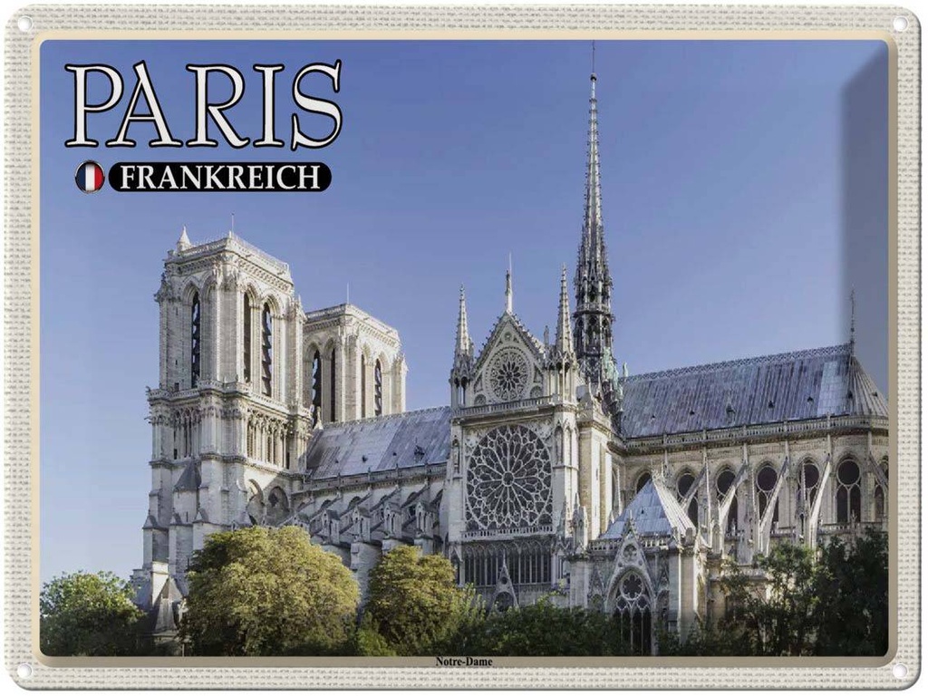 [LA-1788614] Blechschild 30x40 cm Paris Frankreich Notre-Dame Kathedrale Abenteuer Reisen Urlaub