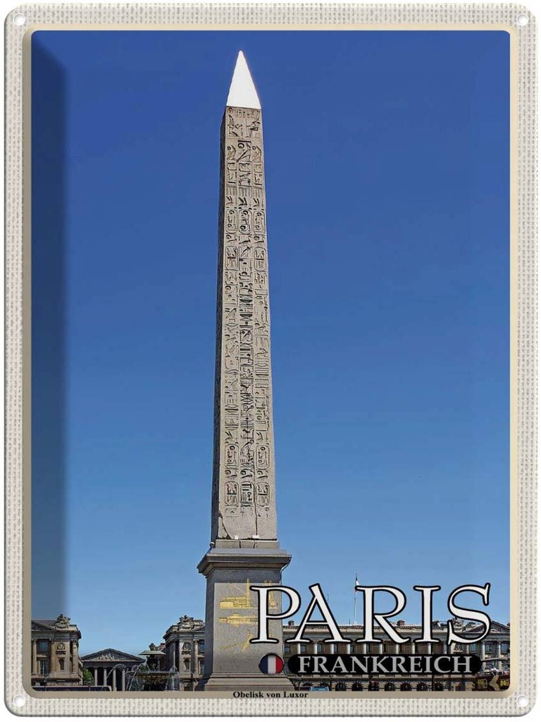 [LA-1788615] Blechschild 40x30 cm Paris Frankreich Obelisk von Luxor Abenteuer Reisen Urlaub