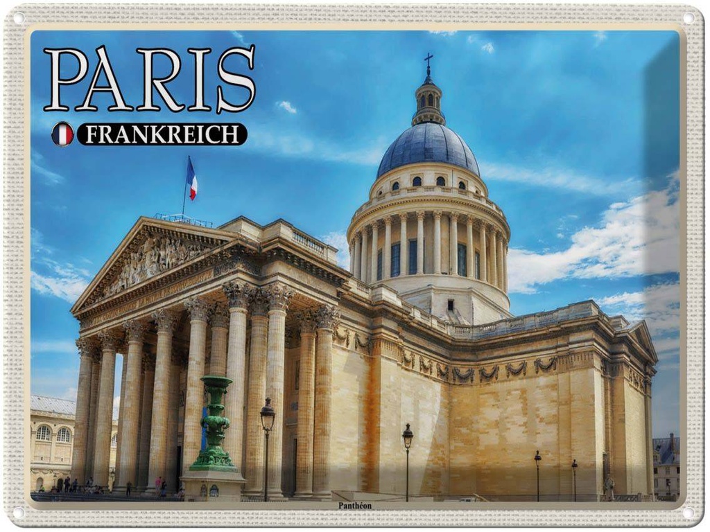 [LA-1788616] Blechschild 30x40 cm Paris Frankreich Panthéon Grabstätte Abenteuer Reisen Urlaub