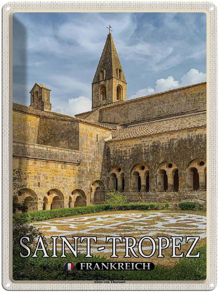 [LA-1788620] Blechschild 40x30 cm Saint-Tropez Frankreich Abtei von Thoronet Abenteuer Reisen Urlaub