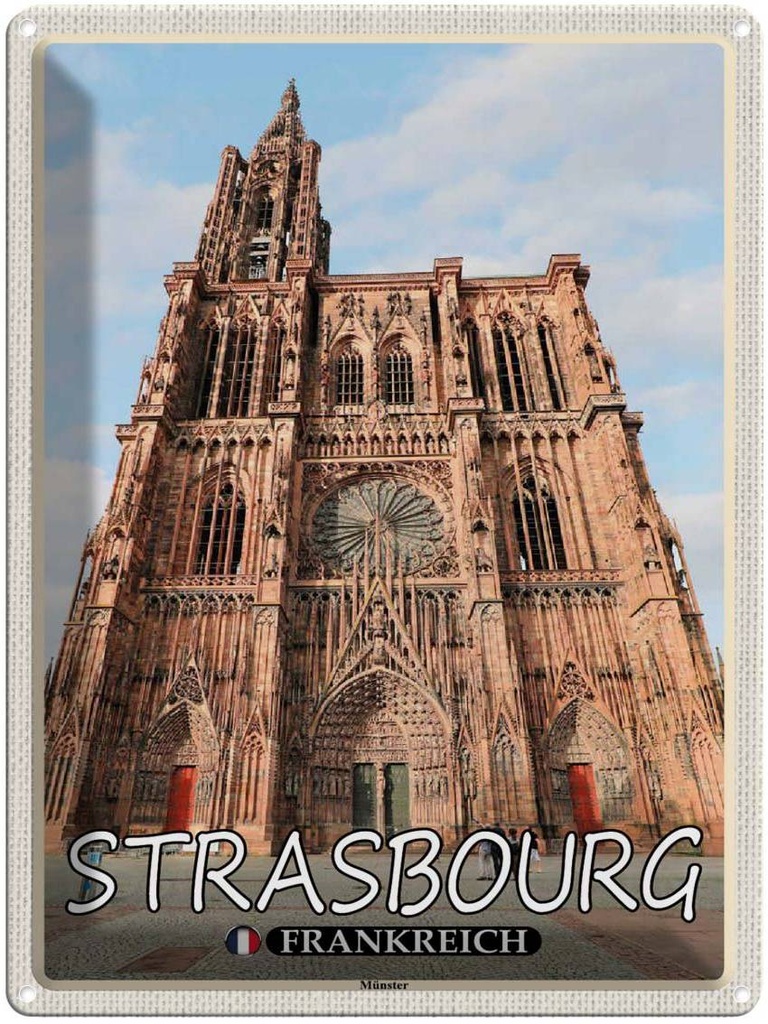 [LA-1788627] Blechschild 40x30 cm Strasbourg Frankreich Münster Abenteuer Reisen Urlaub