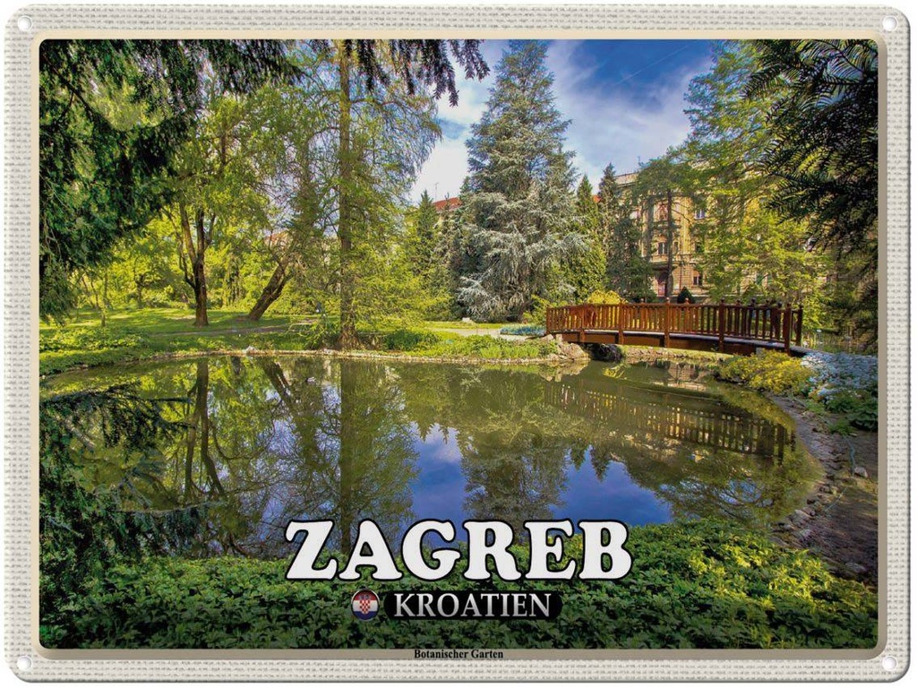 Blechschild 30x40 cm Zagreb Kroatien Botanischer Garten Bildmotiv Reisemotiv Abenteuer Reisen