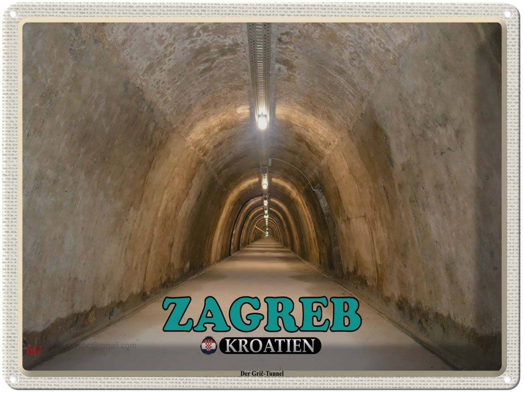 Blechschild 30x40 cm Zagreb Kroatien Der Gric-Tunnel Bildmotiv Reisemotiv Abenteuer Reisen