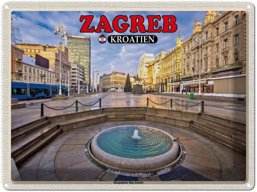 Blechschild 30x40 cm Zagreb Kroatien Hauptplatz Ban Jelacic Bildmotiv Reisemotiv Abenteuer Reisen